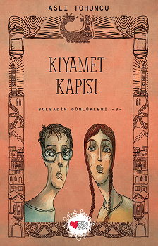 Kıyamet Kapısı - Bolbadim Günlükleri 3 - Can Çocuk Yayınları Kitap