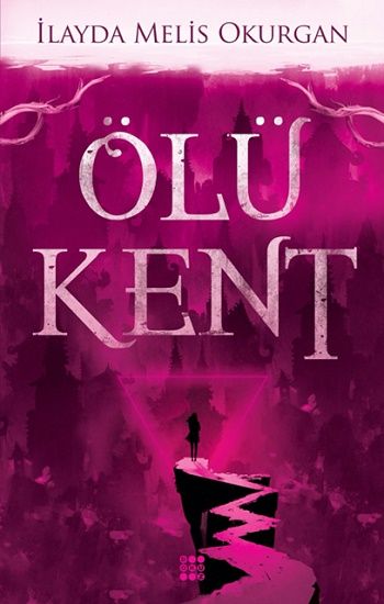 Ölü Kent 1 - Dokuz Yayınları Kitap
