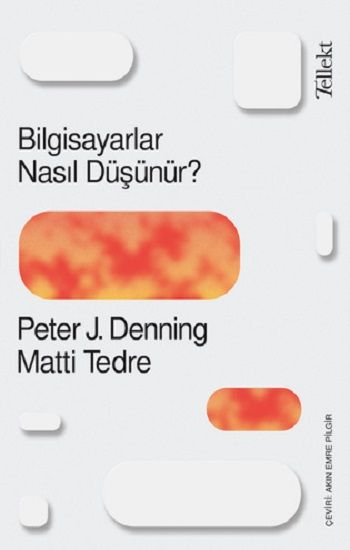 Bilgisiyarlar Nasıl Düşünür? - Tellekt Kitap