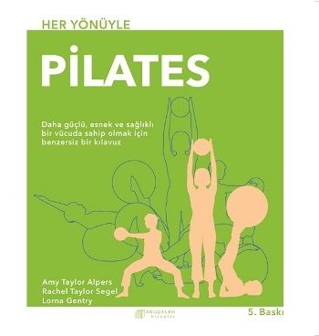 Her Yönüyle Pilates - Akıl Çelen Kitaplar Kitap