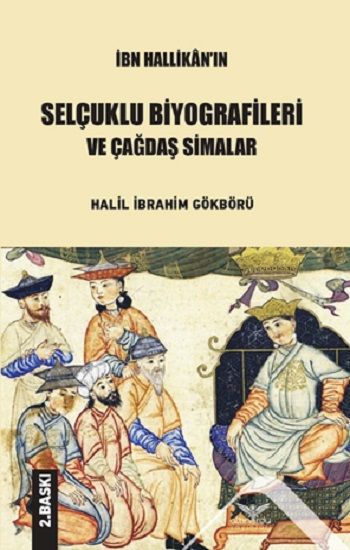 İbn Hallikan'ın Selçuklu Biyografileri Ve Çağdaş Simalar - Altınordu Yayınları Kitap
