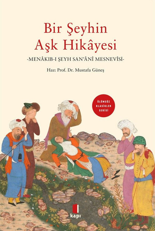 Bir Şeyhin Aşk Hikayesi - Kapı Yayınları Kitap