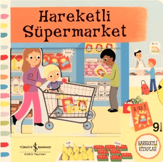 Hareketli Süpermarket - İş Bankası Kültür Yayınları Kitap