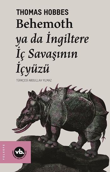 Behemoth ya da İngiltere İç Savaşının İçyüzü - Vakıfbank Kültür Yayınları Kitap