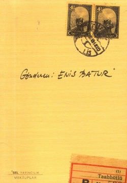 Gönderen: Enis Batur - Sel Yayıncılık Kitap