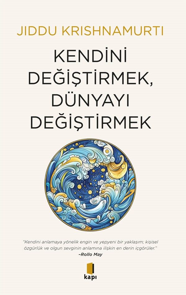 Kendini Değiştirmek, Dünyayı Değiştirmek - Kapı Yayınları Kitap
