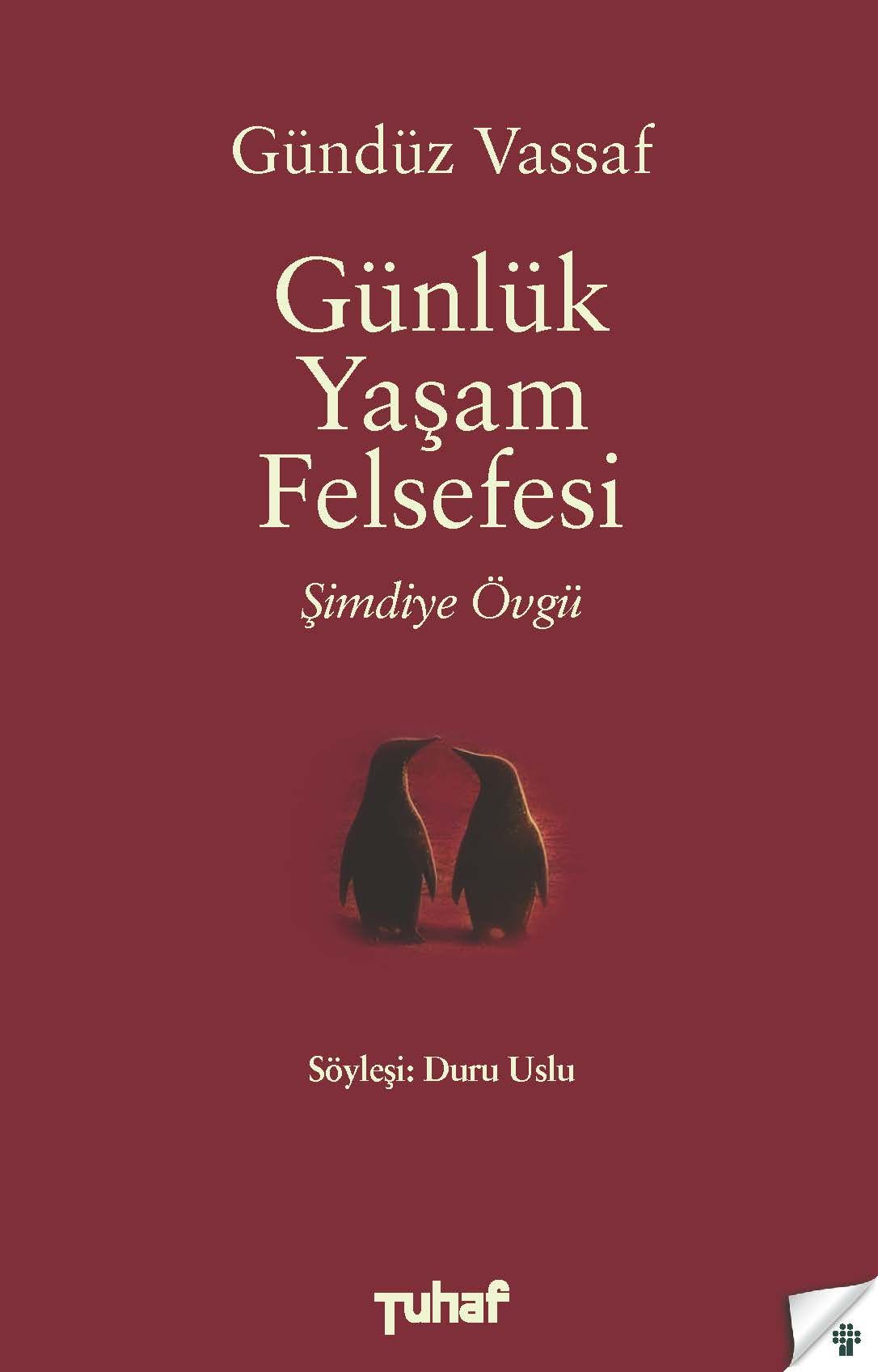 Günlük Yaşam Felsefesi - Tuhaf Yayınevi Kitap