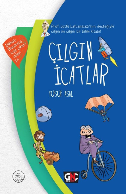 Çılgın İcatlar (Ciltli) - Nesil Genç Kitap
