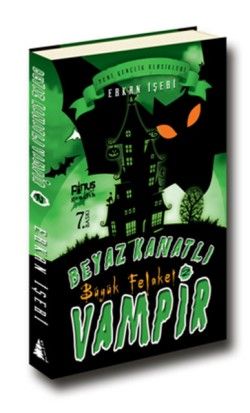 Beyaz Kanatlı Vampir 2 : Büyük Felaket - Pinus Kitap Kitap