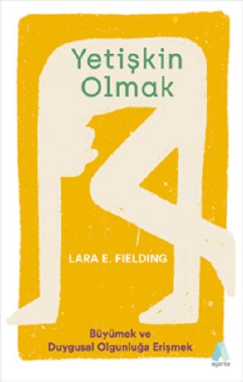 Yetişkin Olmak - Aganta Kitap