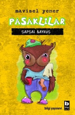 Pasaklılar - Bilgi Yayınevi Çocuk Kitap