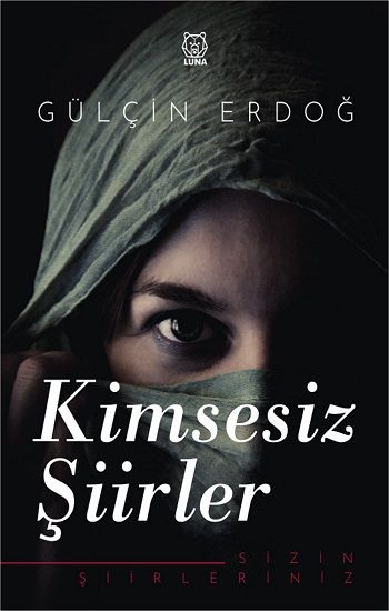 Kimsesiz Şiirler - Luna Yayınları Kitap