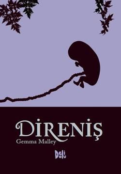 Direniş Gemma Malley Türkçe kitap kapağı
