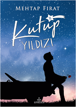 Kutup Yıldızı -2 - Ephesus Yayınları Kitap