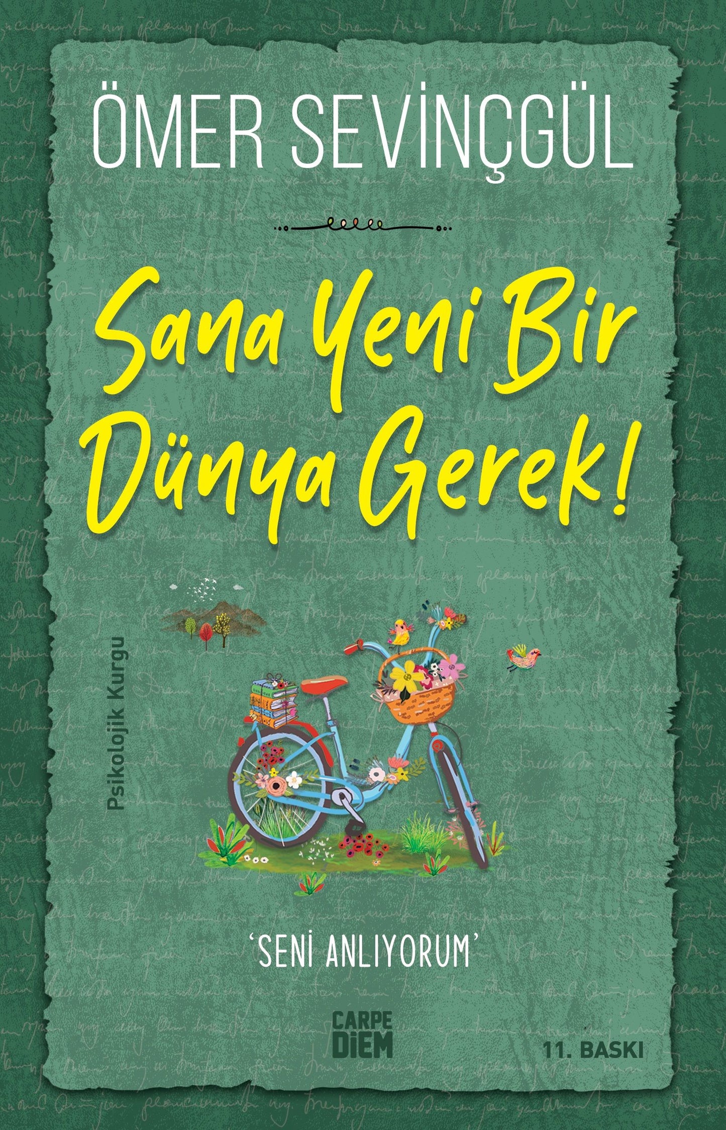 Sana Yeni Bir Dünya Gerek - Carpe Diem Kitapları Kitap