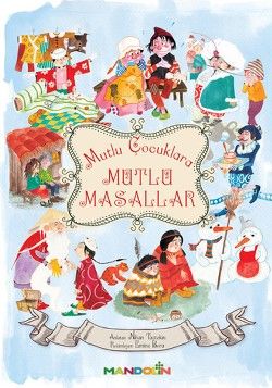 Mutlu Çocuklara Mutlu Masallar - Mandolin Yayınları Kitap