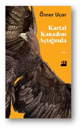 Kartal Kanadını Açtığında - Doğan Kitap Kitap