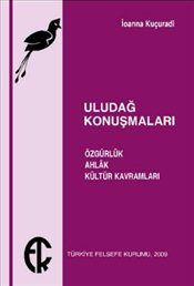 Uludağ Konuşmaları İoanna Kuçuradi Türkçe kitap kapağı