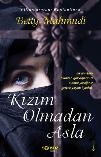 Kızım Olmadan Asla Betty Mahmudi Türkçe kitap kapağı