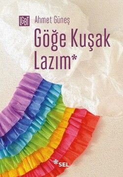 Göğe Kuşak Lazım - Sel Yayıncılık Kitap