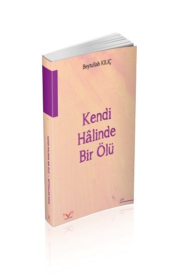 Kendi Halinde Bir Ölü - Medakitap Yayınları Kitap