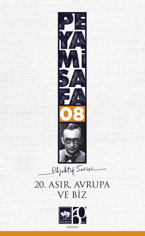 20. Asır Avrupa ve Biz - Ötüken Neşriyat Kitap
