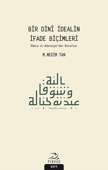 Bir Dini İdealin İfade Biçimleri - Pinhan Yayıncılık Kitap