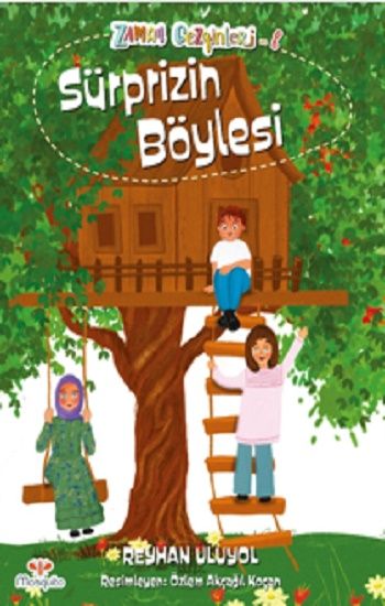Zaman Gezginleri 8 –  Sürprizin Böylesi - Mosquito Yayınları Kitap