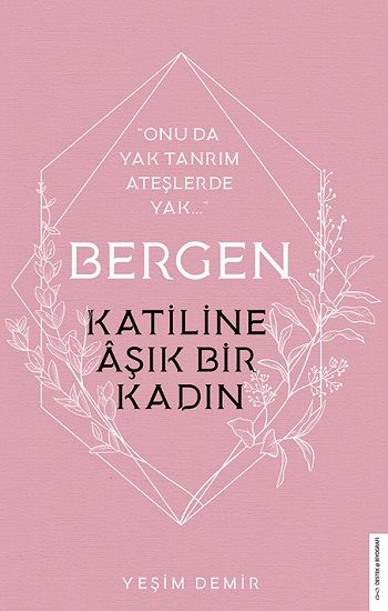 Bergen - Katiline Aşık Bir Kadın - Destek Yayınları Kitap