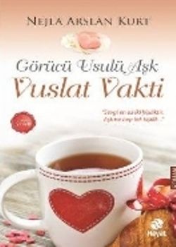 Vuslat Vakti - Görücü Usulü Aşk - Hayat Yayınları Kitap