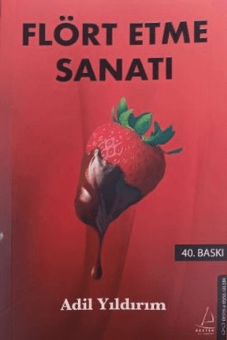 Flört Etme Sanatı - Destek Yayınları Kitap