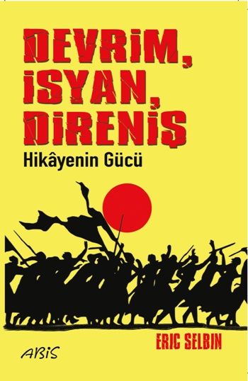 Devrim İsyan Direniş - Abis Yayıncılık Kitap