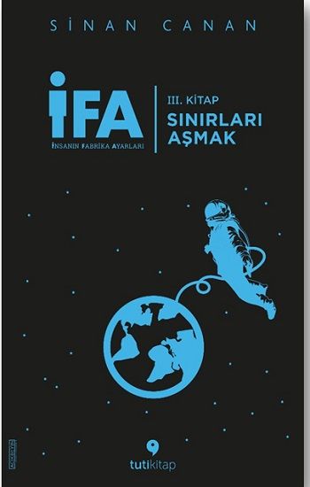 İFA: İnsanın Fabrika Ayarları III. Kitap - Tuti Kitap Kitap