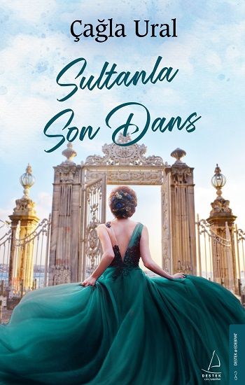 Sultanla Son Dans - Destek Yayınları Kitap
