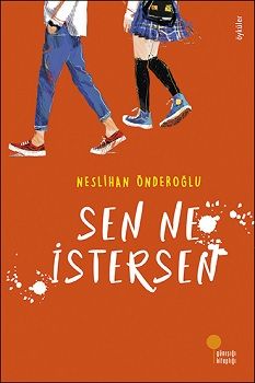 Sen Ne İstersen - Günışığı Kitaplığı Kitap