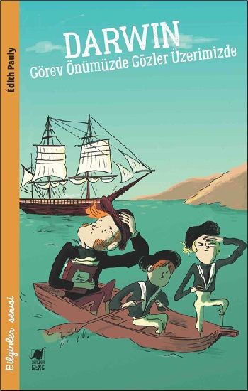 Darwin - Görev Önümüzde Gözler Üzerimizde - Dinozor Çocuk Kitap