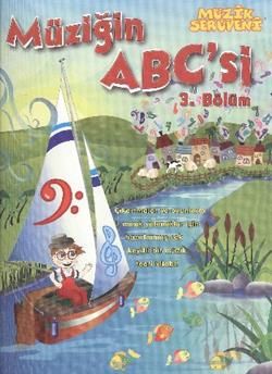 Müziğin Abc'si Müziğin Serüveni 3 bölüm - Porte Müzik Eğitim Merkezi Kitap