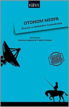 Otonom Medya - Kafka Yayınevi Kitap