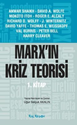 Marx’ın Kriz Teorisi 1. Kitap - Kalkedon Yayıncılık Kitap