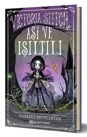 Victoria Stitch: Asi ve Işıltılı (Fleksi Kapak) - Epsilon Yayınları Kitap