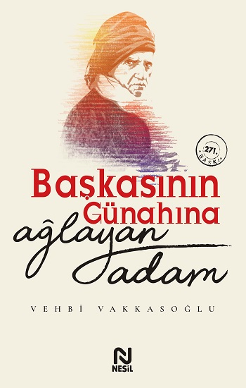 Başkasının Günahına Ağlayan Adam - Nesil Yayınları Kitap