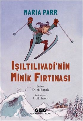 Işıltılıvadi’nin Minik Fırtınası - Yapı Kredi Yayınları Kitap