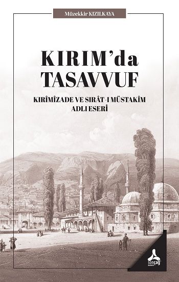 Kırım'da Tasavvuf - Sonçağ -Akademik Kitaplar Kitap