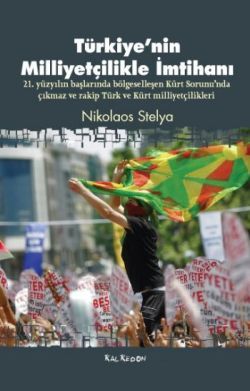 Türkiye’nin Milliyetçilikle İmtihanı - Kalkedon Yayıncılık Kitap