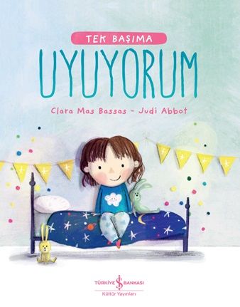 Tek Başima Uyuyorum - İş Bankası Kültür Yayınları Kitap