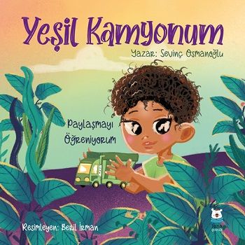 Yeşil Kamyonum - Luna Çocuk Yayınları Kitap