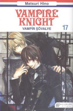 Vampire Knight - Vampir Şövalye 17 - Akıl Çelen Kitaplar Kitap