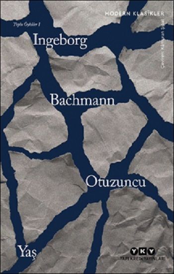 Otuzuncu Yaş -Toplu Öyküler I - Yapı Kredi Yayınları Kitap