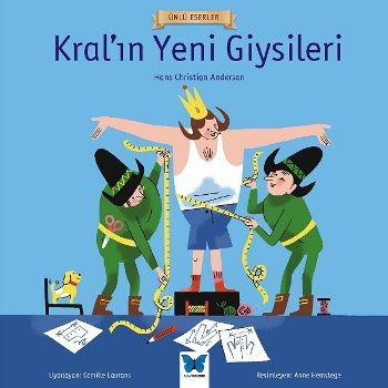 Kral’ın Yeni Giysileri - Ünlü Eserler Serisi - Mavi Kelebek Yayınları Kitap