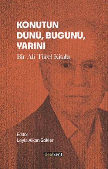 Konutun Dünü, Bugünü, Yarını - İdealKent Yayınları Kitap